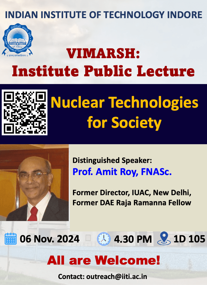 Prof. Amit Roy, FNASc, Former Director, IUAC, New Delhi