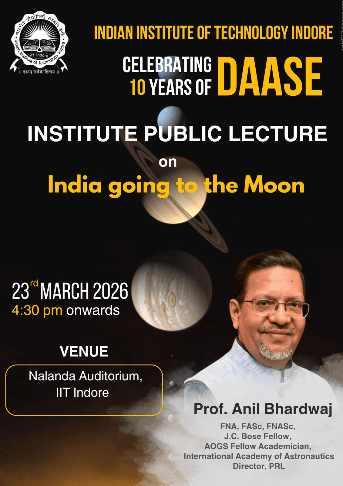 Prof. Anil Bhardwaj, FNA, FASc, FNASc, J.C. Bose Fellow, AOGS Fellow Academician, International Academy of Astronautics, Director, PRL